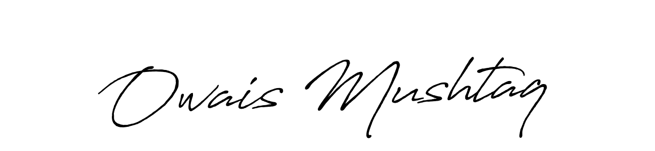 Make a short Owais Mushtaq signature style. Manage your documents anywhere anytime using Antro_Vectra_Bolder. Create and add eSignatures, submit forms, share and send files easily. Owais Mushtaq signature style 7 images and pictures png
