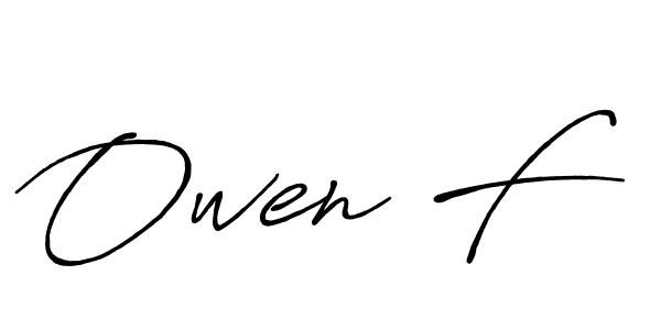 Once you've used our free online signature maker to create your best signature Antro_Vectra_Bolder style, it's time to enjoy all of the benefits that Owen F name signing documents. Owen F signature style 7 images and pictures png