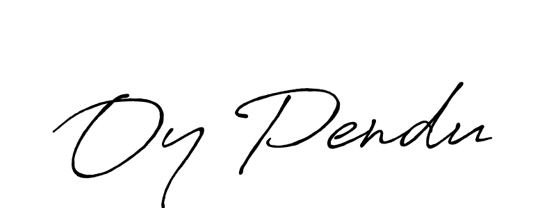 Create a beautiful signature design for name Oy Pendu. With this signature (Antro_Vectra_Bolder) fonts, you can make a handwritten signature for free. Oy Pendu signature style 7 images and pictures png