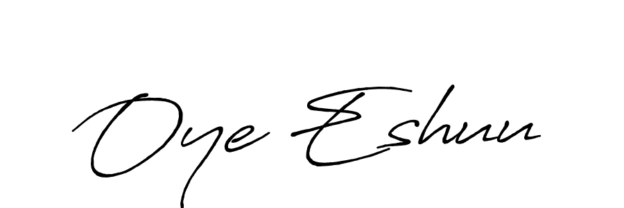 Use a signature maker to create a handwritten signature online. With this signature software, you can design (Antro_Vectra_Bolder) your own signature for name Oye Eshuu. Oye Eshuu signature style 7 images and pictures png