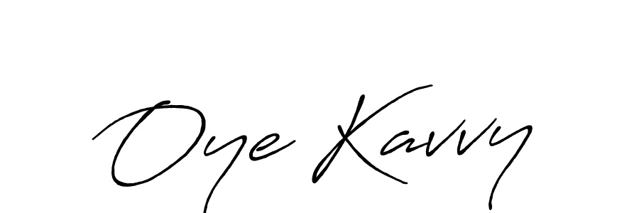 Oye Kavvy stylish signature style. Best Handwritten Sign (Antro_Vectra_Bolder) for my name. Handwritten Signature Collection Ideas for my name Oye Kavvy. Oye Kavvy signature style 7 images and pictures png