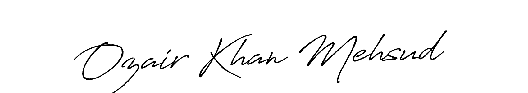 You should practise on your own different ways (Antro_Vectra_Bolder) to write your name (Ozair Khan Mehsud) in signature. don't let someone else do it for you. Ozair Khan Mehsud signature style 7 images and pictures png