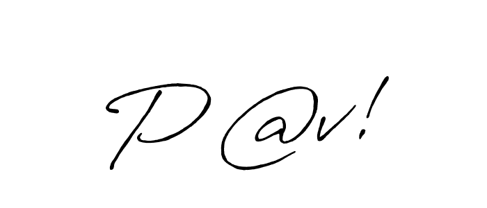 Design your own signature with our free online signature maker. With this signature software, you can create a handwritten (Antro_Vectra_Bolder) signature for name P₹@v!. P₹@v! signature style 7 images and pictures png