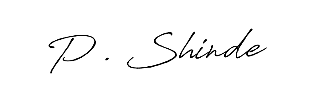 Create a beautiful signature design for name P . Shinde. With this signature (Antro_Vectra_Bolder) fonts, you can make a handwritten signature for free. P . Shinde signature style 7 images and pictures png