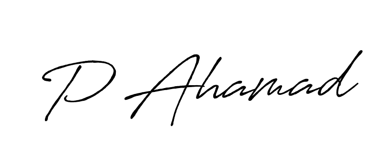 Create a beautiful signature design for name P Ahamad. With this signature (Antro_Vectra_Bolder) fonts, you can make a handwritten signature for free. P Ahamad signature style 7 images and pictures png
