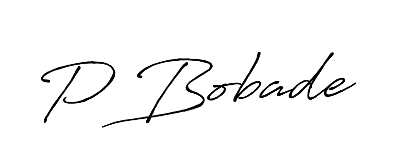 Design your own signature with our free online signature maker. With this signature software, you can create a handwritten (Antro_Vectra_Bolder) signature for name P Bobade. P Bobade signature style 7 images and pictures png