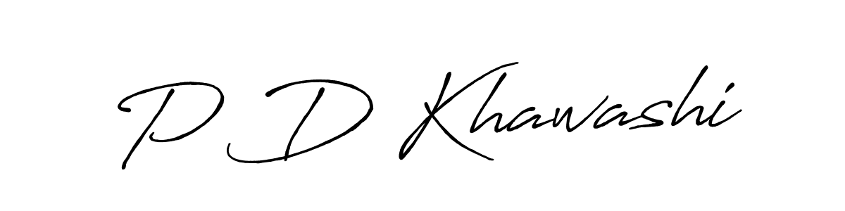 Create a beautiful signature design for name P D Khawashi. With this signature (Antro_Vectra_Bolder) fonts, you can make a handwritten signature for free. P D Khawashi signature style 7 images and pictures png