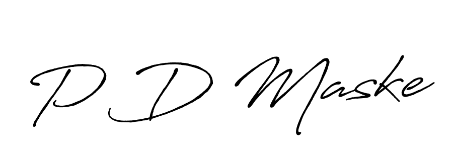 You should practise on your own different ways (Antro_Vectra_Bolder) to write your name (P D Maske) in signature. don't let someone else do it for you. P D Maske signature style 7 images and pictures png