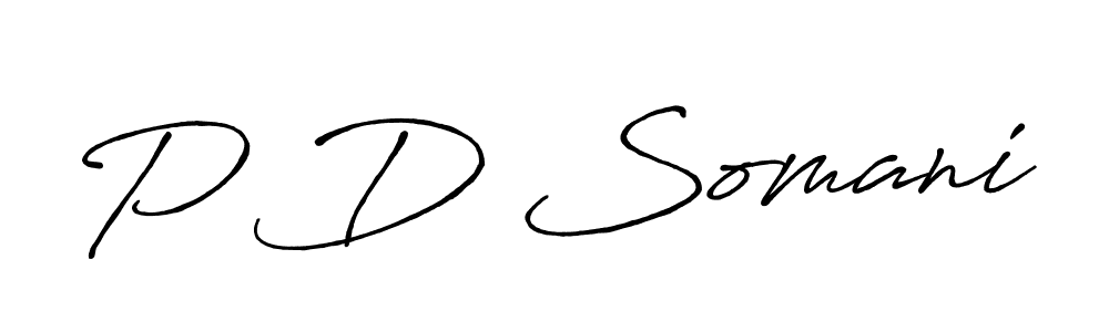 Once you've used our free online signature maker to create your best signature Antro_Vectra_Bolder style, it's time to enjoy all of the benefits that P D Somani name signing documents. P D Somani signature style 7 images and pictures png