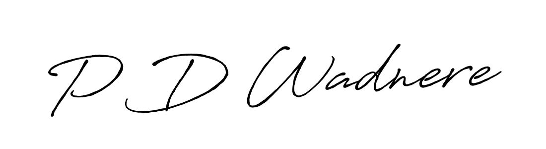 Once you've used our free online signature maker to create your best signature Antro_Vectra_Bolder style, it's time to enjoy all of the benefits that P D Wadnere name signing documents. P D Wadnere signature style 7 images and pictures png