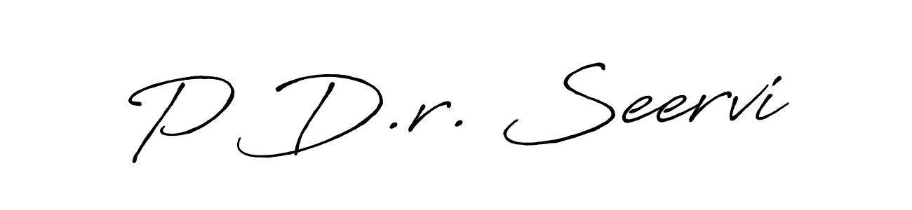 Once you've used our free online signature maker to create your best signature Antro_Vectra_Bolder style, it's time to enjoy all of the benefits that P D.r. Seervi name signing documents. P D.r. Seervi signature style 7 images and pictures png