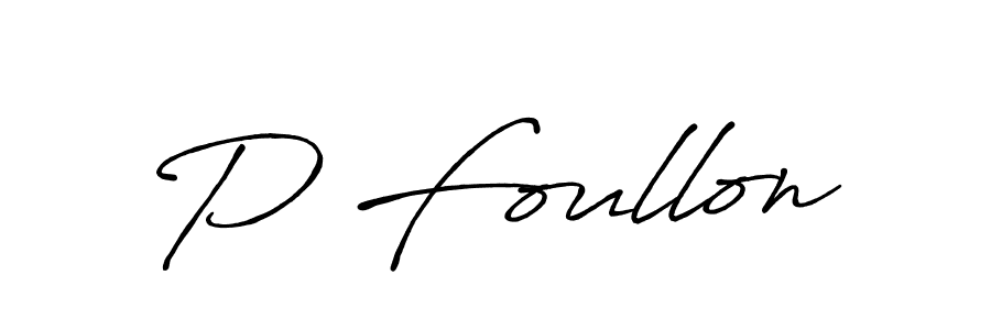Use a signature maker to create a handwritten signature online. With this signature software, you can design (Antro_Vectra_Bolder) your own signature for name P Foullon. P Foullon signature style 7 images and pictures png