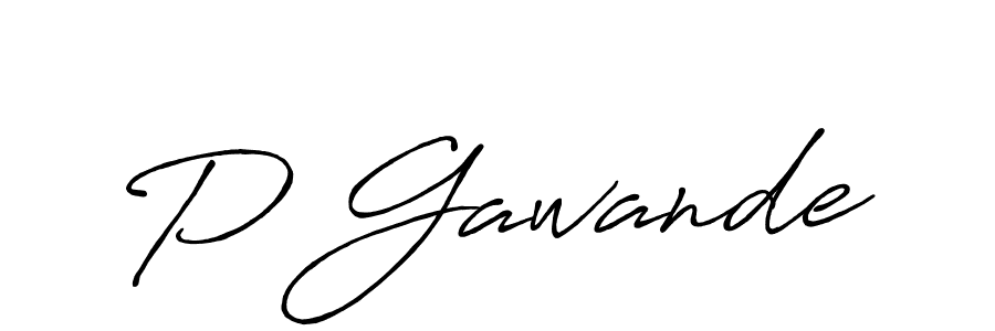 It looks lik you need a new signature style for name P Gawande. Design unique handwritten (Antro_Vectra_Bolder) signature with our free signature maker in just a few clicks. P Gawande signature style 7 images and pictures png