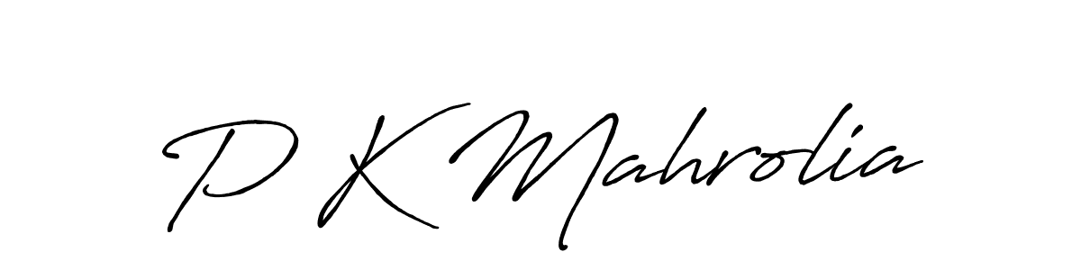 Best and Professional Signature Style for P K Mahrolia. Antro_Vectra_Bolder Best Signature Style Collection. P K Mahrolia signature style 7 images and pictures png