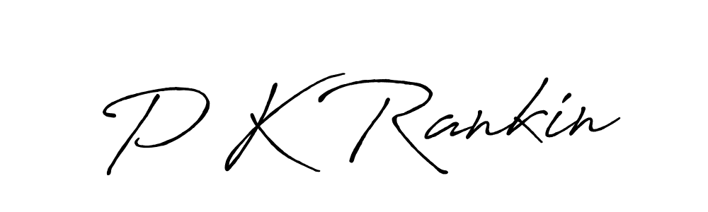 You should practise on your own different ways (Antro_Vectra_Bolder) to write your name (P K Rankin) in signature. don't let someone else do it for you. P K Rankin signature style 7 images and pictures png