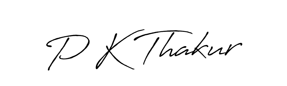 Create a beautiful signature design for name P K Thakur. With this signature (Antro_Vectra_Bolder) fonts, you can make a handwritten signature for free. P K Thakur signature style 7 images and pictures png