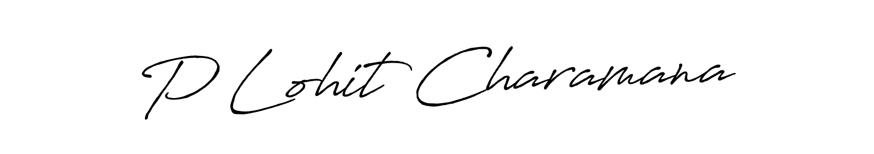 You should practise on your own different ways (Antro_Vectra_Bolder) to write your name (P Lohit Charamana) in signature. don't let someone else do it for you. P Lohit Charamana signature style 7 images and pictures png