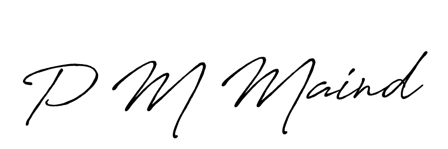 Make a beautiful signature design for name P M Maind. With this signature (Antro_Vectra_Bolder) style, you can create a handwritten signature for free. P M Maind signature style 7 images and pictures png