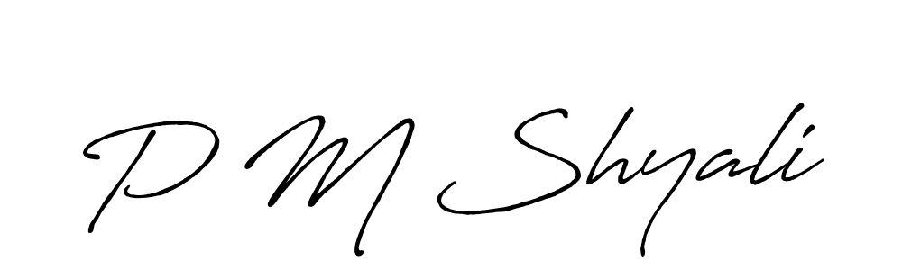 Make a beautiful signature design for name P M Shyali. With this signature (Antro_Vectra_Bolder) style, you can create a handwritten signature for free. P M Shyali signature style 7 images and pictures png