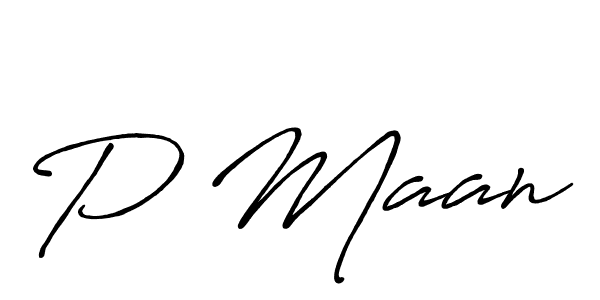 You should practise on your own different ways (Antro_Vectra_Bolder) to write your name (P Maan) in signature. don't let someone else do it for you. P Maan signature style 7 images and pictures png