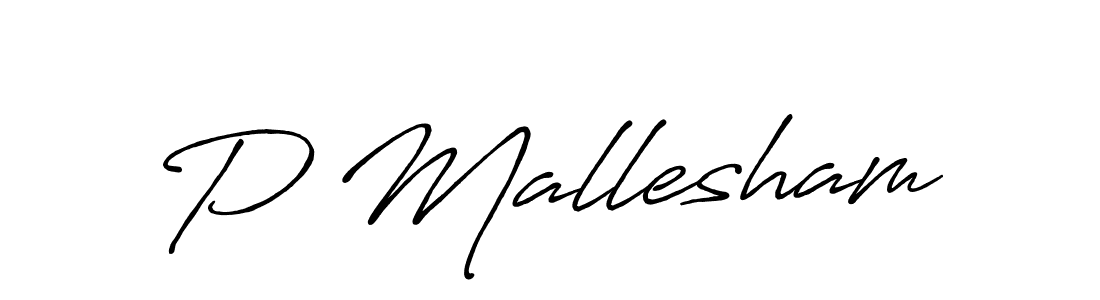 How to make P Mallesham name signature. Use Antro_Vectra_Bolder style for creating short signs online. This is the latest handwritten sign. P Mallesham signature style 7 images and pictures png
