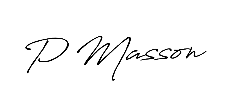 Also You can easily find your signature by using the search form. We will create P Masson name handwritten signature images for you free of cost using Antro_Vectra_Bolder sign style. P Masson signature style 7 images and pictures png