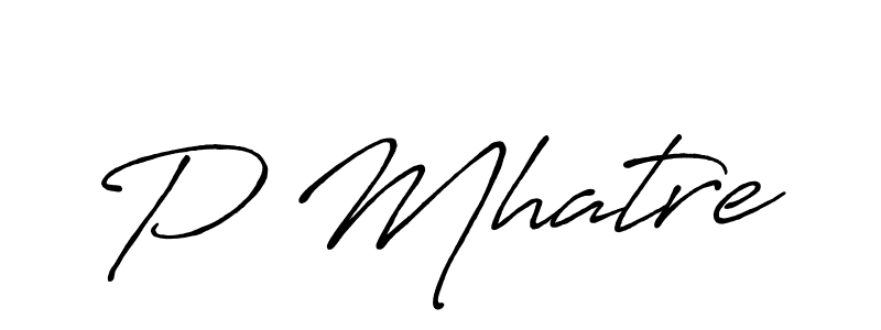 Also we have P Mhatre name is the best signature style. Create professional handwritten signature collection using Antro_Vectra_Bolder autograph style. P Mhatre signature style 7 images and pictures png