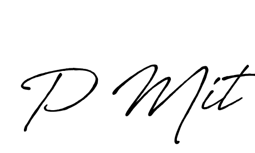 Design your own signature with our free online signature maker. With this signature software, you can create a handwritten (Antro_Vectra_Bolder) signature for name P Mit. P Mit signature style 7 images and pictures png