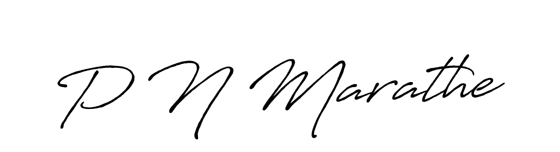 Make a beautiful signature design for name P N Marathe. With this signature (Antro_Vectra_Bolder) style, you can create a handwritten signature for free. P N Marathe signature style 7 images and pictures png