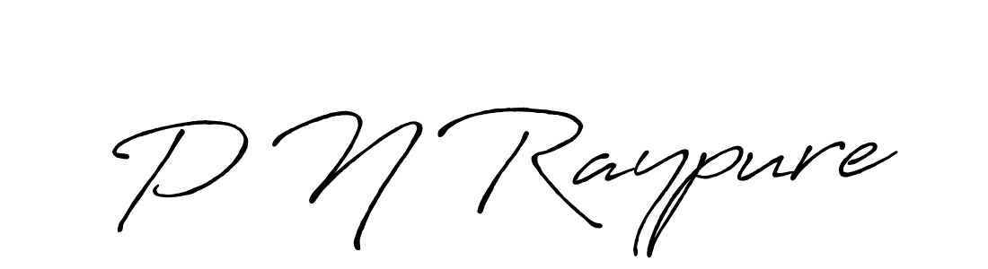 P N Raypure stylish signature style. Best Handwritten Sign (Antro_Vectra_Bolder) for my name. Handwritten Signature Collection Ideas for my name P N Raypure. P N Raypure signature style 7 images and pictures png