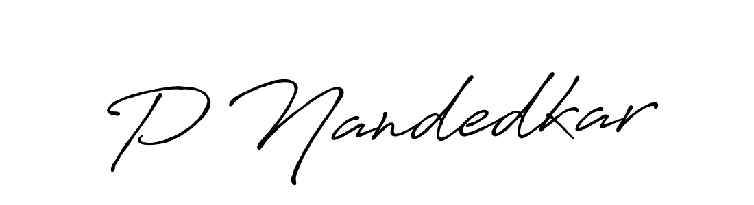 Make a beautiful signature design for name P Nandedkar. With this signature (Antro_Vectra_Bolder) style, you can create a handwritten signature for free. P Nandedkar signature style 7 images and pictures png