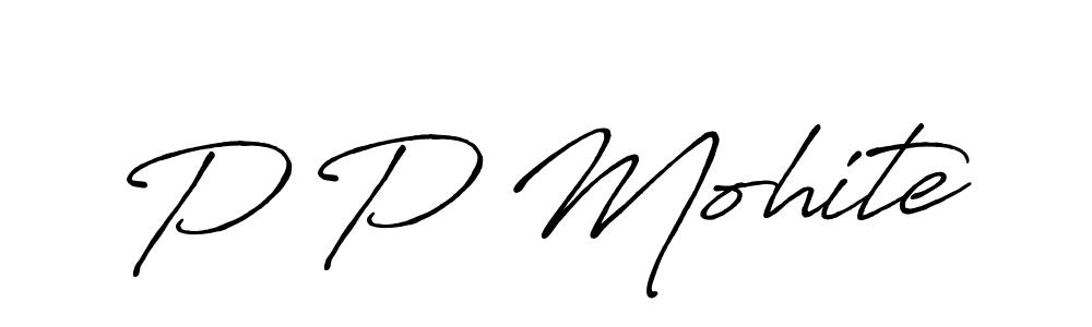 It looks lik you need a new signature style for name P P Mohite. Design unique handwritten (Antro_Vectra_Bolder) signature with our free signature maker in just a few clicks. P P Mohite signature style 7 images and pictures png