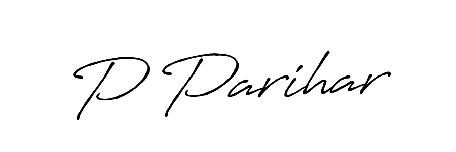 P Parihar stylish signature style. Best Handwritten Sign (Antro_Vectra_Bolder) for my name. Handwritten Signature Collection Ideas for my name P Parihar. P Parihar signature style 7 images and pictures png