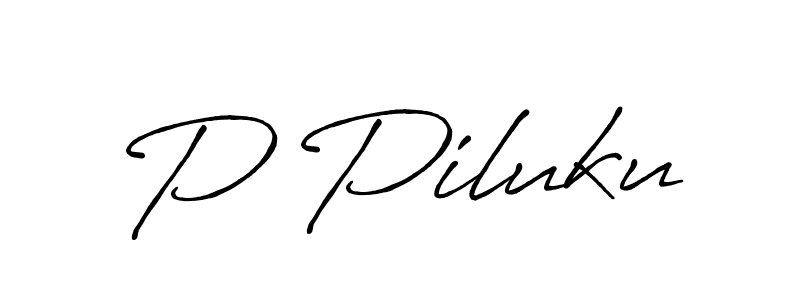 It looks lik you need a new signature style for name P Piluku. Design unique handwritten (Antro_Vectra_Bolder) signature with our free signature maker in just a few clicks. P Piluku signature style 7 images and pictures png