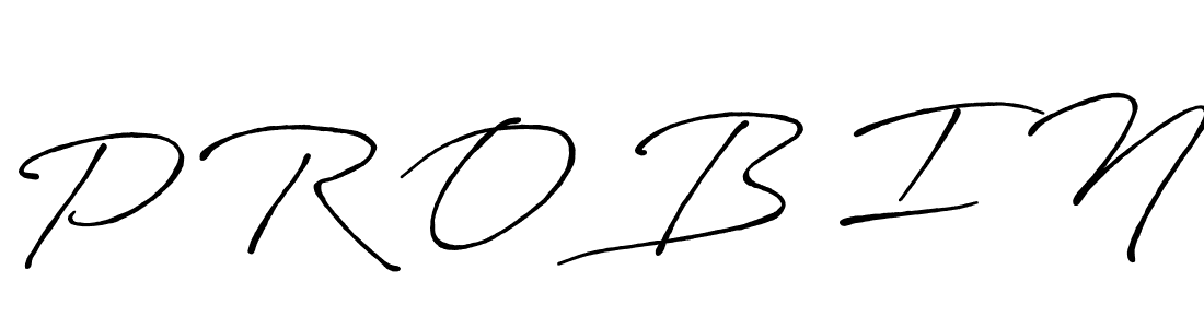 Make a beautiful signature design for name P R O B I N. With this signature (Antro_Vectra_Bolder) style, you can create a handwritten signature for free. P R O B I N signature style 7 images and pictures png