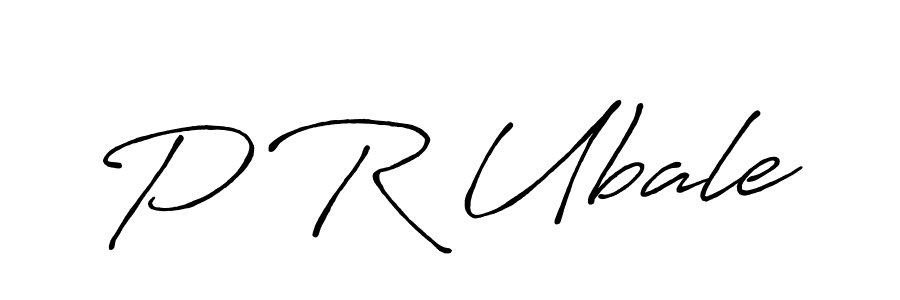 Make a beautiful signature design for name P R Ubale. With this signature (Antro_Vectra_Bolder) style, you can create a handwritten signature for free. P R Ubale signature style 7 images and pictures png