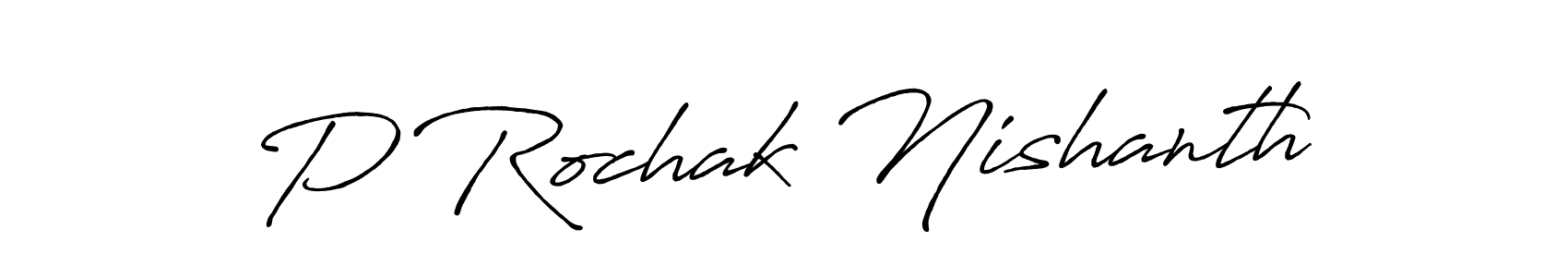 P Rochak Nishanth stylish signature style. Best Handwritten Sign (Antro_Vectra_Bolder) for my name. Handwritten Signature Collection Ideas for my name P Rochak Nishanth. P Rochak Nishanth signature style 7 images and pictures png