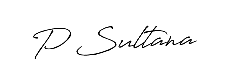 You should practise on your own different ways (Antro_Vectra_Bolder) to write your name (P Sultana) in signature. don't let someone else do it for you. P Sultana signature style 7 images and pictures png
