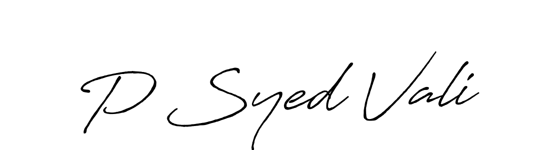You should practise on your own different ways (Antro_Vectra_Bolder) to write your name (P Syed Vali) in signature. don't let someone else do it for you. P Syed Vali signature style 7 images and pictures png