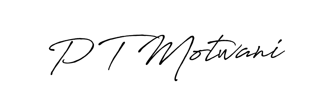 Make a short P T Motwani signature style. Manage your documents anywhere anytime using Antro_Vectra_Bolder. Create and add eSignatures, submit forms, share and send files easily. P T Motwani signature style 7 images and pictures png