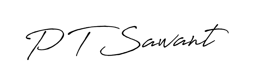 P T Sawant stylish signature style. Best Handwritten Sign (Antro_Vectra_Bolder) for my name. Handwritten Signature Collection Ideas for my name P T Sawant. P T Sawant signature style 7 images and pictures png