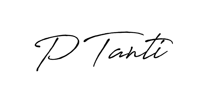 Make a beautiful signature design for name P Tanti. Use this online signature maker to create a handwritten signature for free. P Tanti signature style 7 images and pictures png