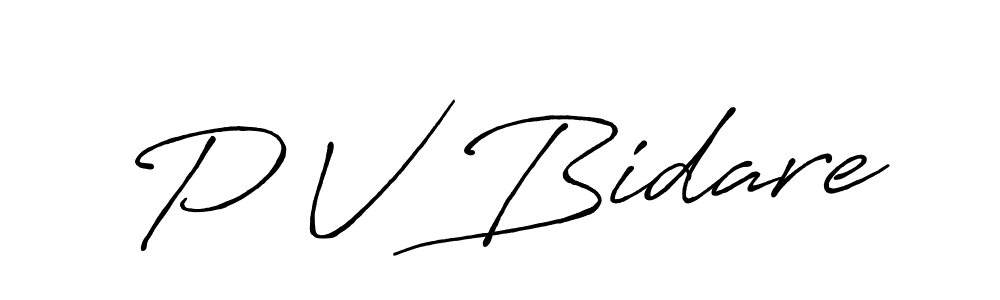 Make a beautiful signature design for name P V Bidare. With this signature (Antro_Vectra_Bolder) style, you can create a handwritten signature for free. P V Bidare signature style 7 images and pictures png
