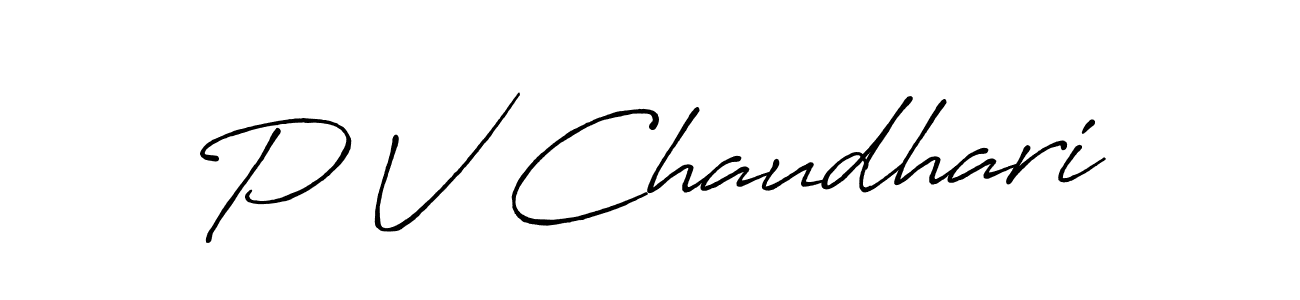 Design your own signature with our free online signature maker. With this signature software, you can create a handwritten (Antro_Vectra_Bolder) signature for name P V Chaudhari. P V Chaudhari signature style 7 images and pictures png