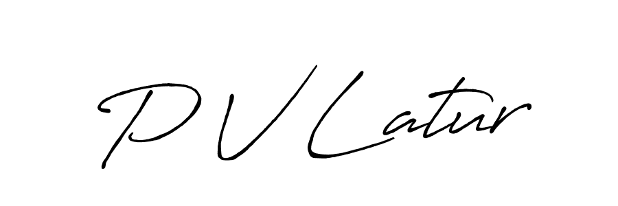 Also You can easily find your signature by using the search form. We will create P V Latur name handwritten signature images for you free of cost using Antro_Vectra_Bolder sign style. P V Latur signature style 7 images and pictures png