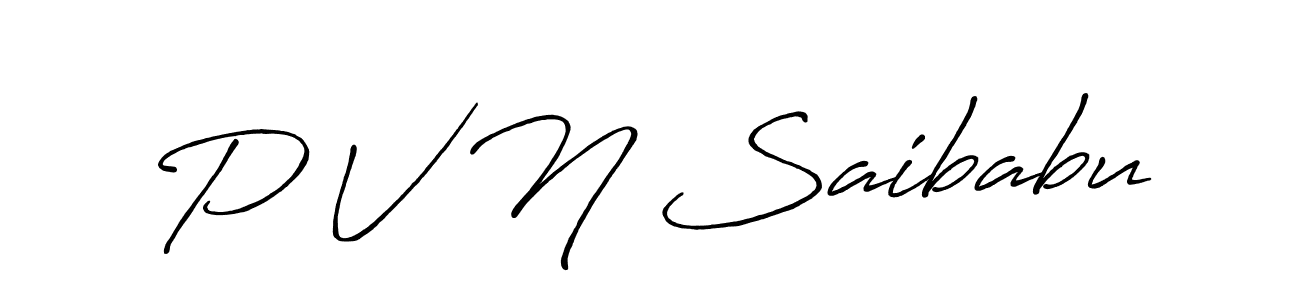 Design your own signature with our free online signature maker. With this signature software, you can create a handwritten (Antro_Vectra_Bolder) signature for name P V N Saibabu. P V N Saibabu signature style 7 images and pictures png