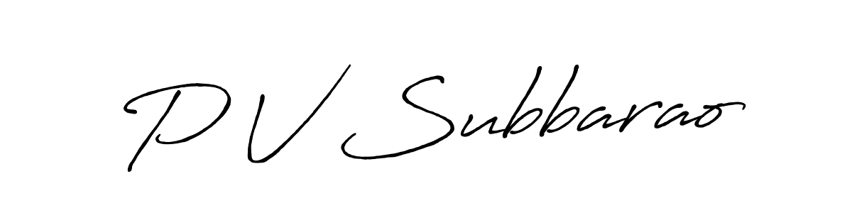 Also we have P V Subbarao name is the best signature style. Create professional handwritten signature collection using Antro_Vectra_Bolder autograph style. P V Subbarao signature style 7 images and pictures png