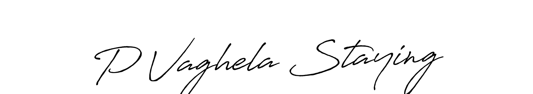 Check out images of Autograph of P Vaghela Staying name. Actor P Vaghela Staying Signature Style. Antro_Vectra_Bolder is a professional sign style online. P Vaghela Staying signature style 7 images and pictures png