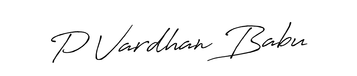 Make a short P Vardhan Babu signature style. Manage your documents anywhere anytime using Antro_Vectra_Bolder. Create and add eSignatures, submit forms, share and send files easily. P Vardhan Babu signature style 7 images and pictures png