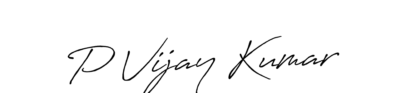 Make a short P Vijay Kumar signature style. Manage your documents anywhere anytime using Antro_Vectra_Bolder. Create and add eSignatures, submit forms, share and send files easily. P Vijay Kumar signature style 7 images and pictures png